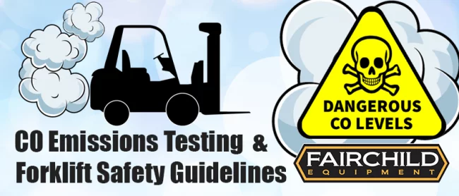 CO Emissions Testing & Forklift Safety Guidelines