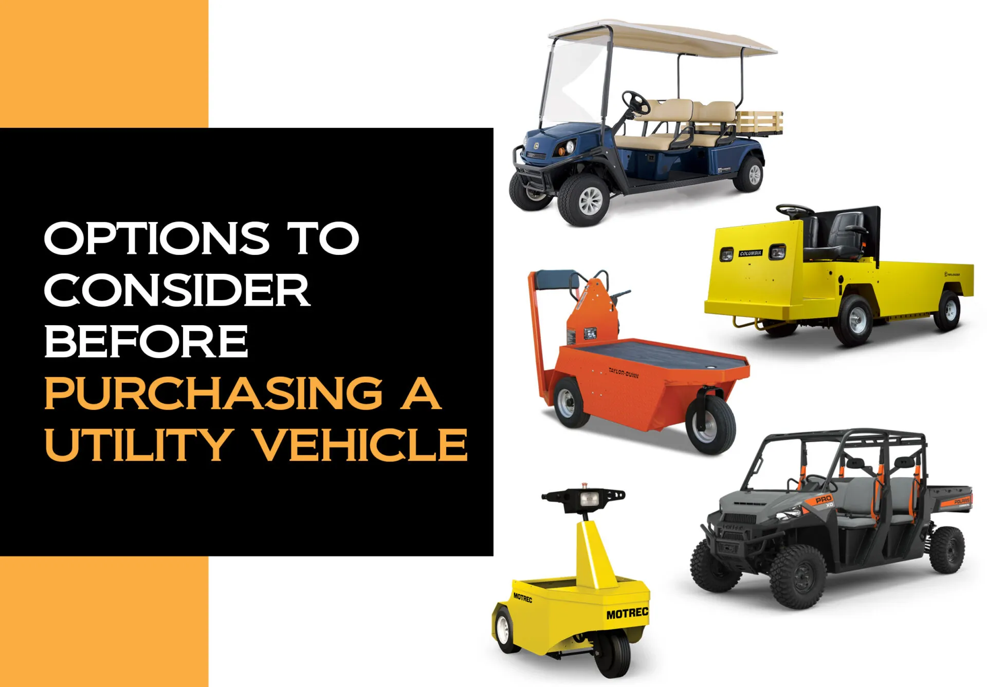 fairchild equipment utility vehicles with text "Options to consider before purchasing a utility vehicle".