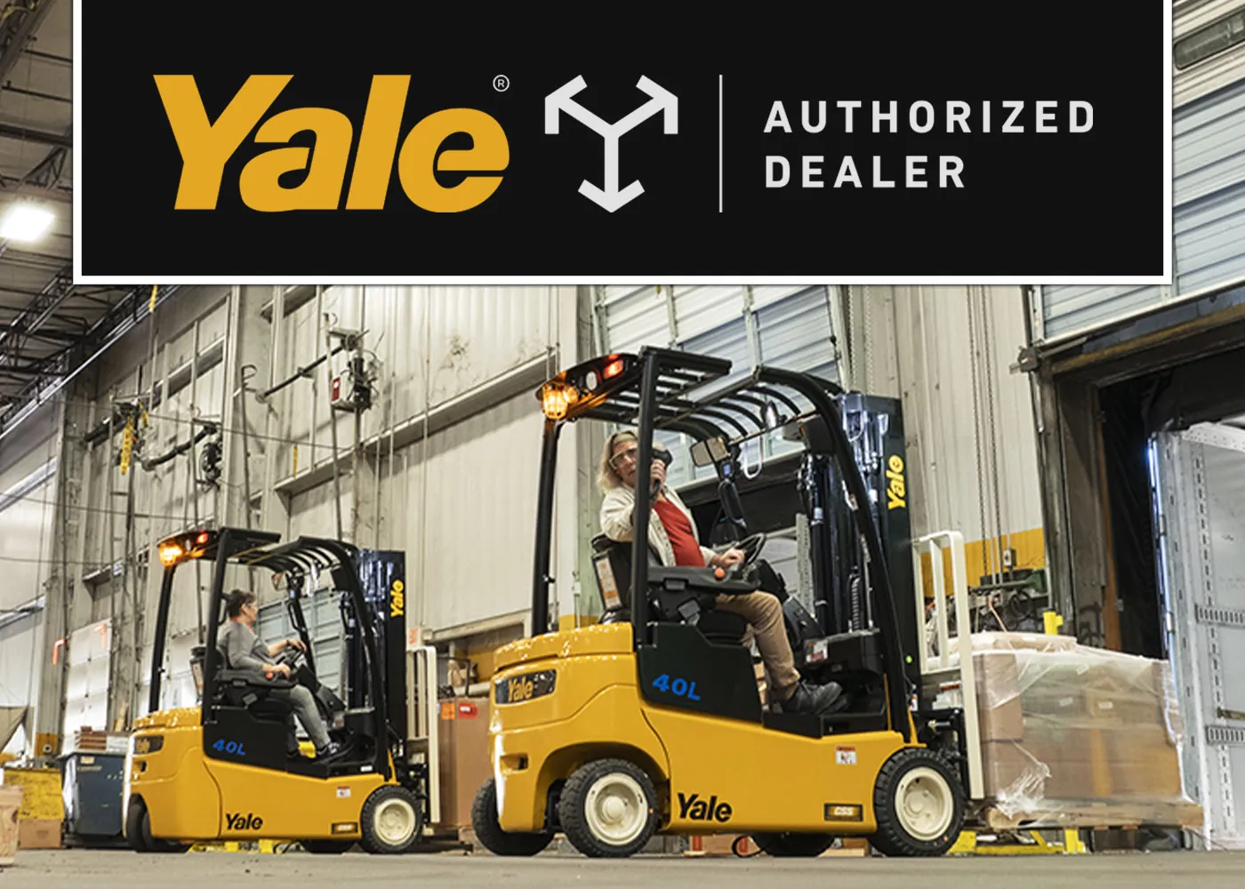 Yale forklifts in a warehouse with Yale Authorized Dealer logo.