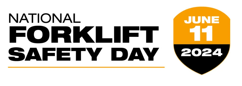 National Forklift Safety Day, June 11, 2024 logo.