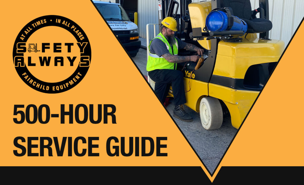Forklift technician repairing Yale forklift. Text "500-Hour Service Guide".
