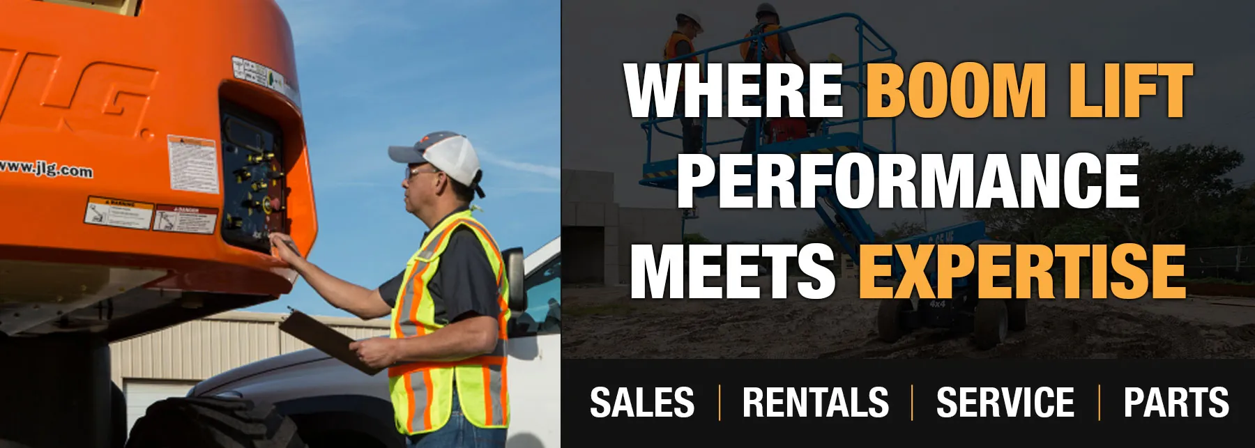 Technician looking at boom lift controls. "Where boom lift performance meets expertise. Sales / Rentals / Service / Parts".