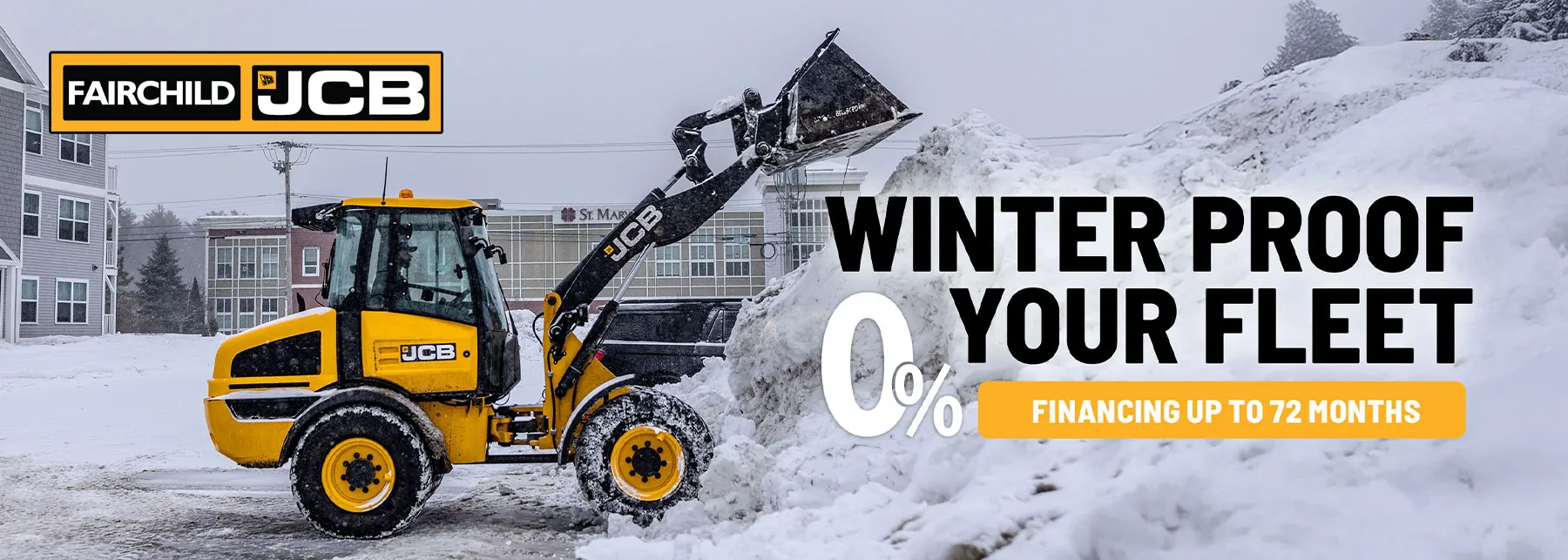 JCB Wheel Loader plowing snow. "Winter proof your fleet. 0% financing up to 72 months.